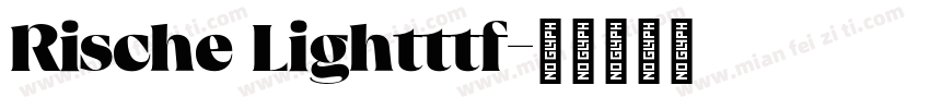 Rische Lightttf字体转换